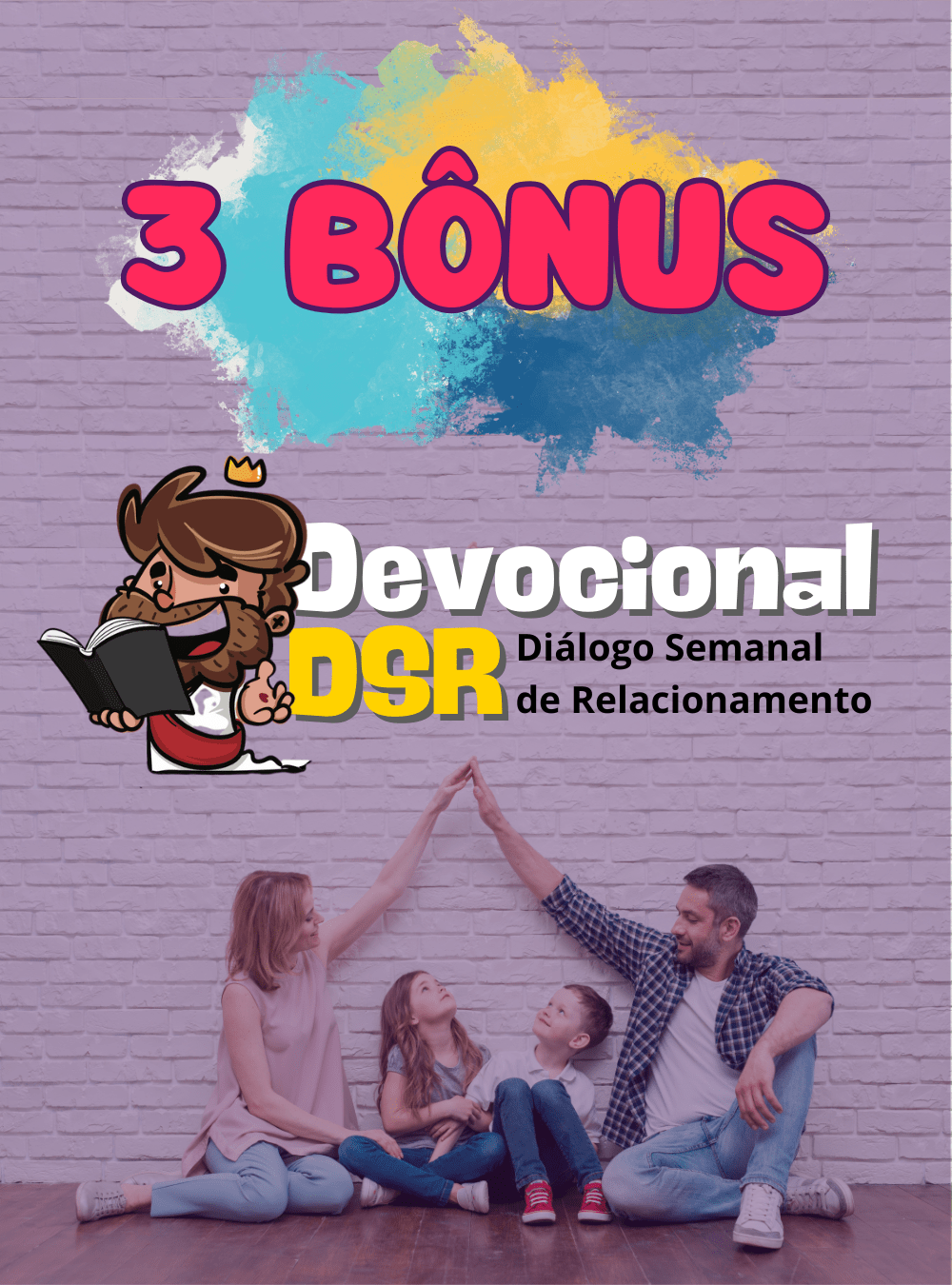 3 Super Bônus