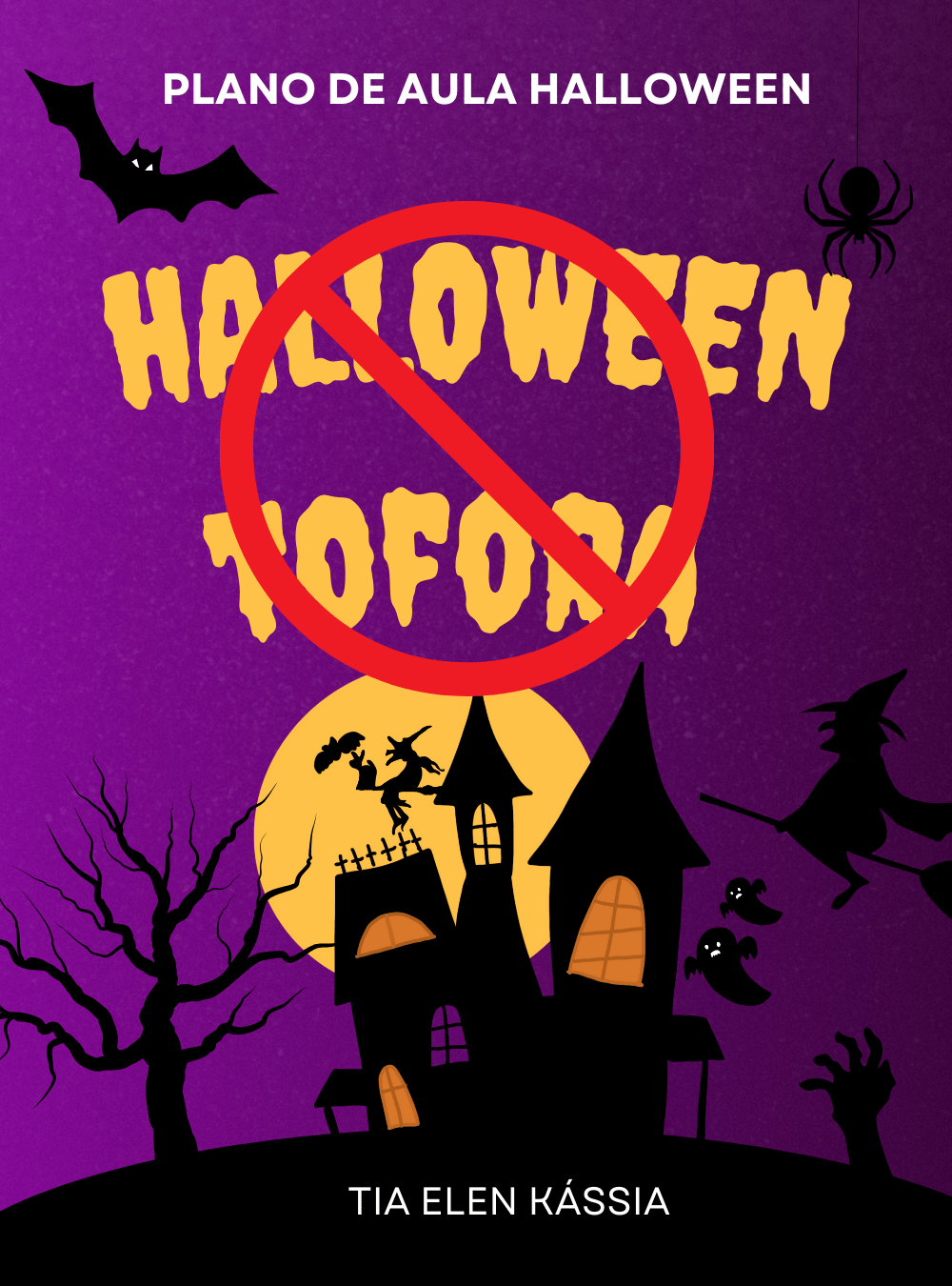 Kit Especial – Halloween “Tô Fora”