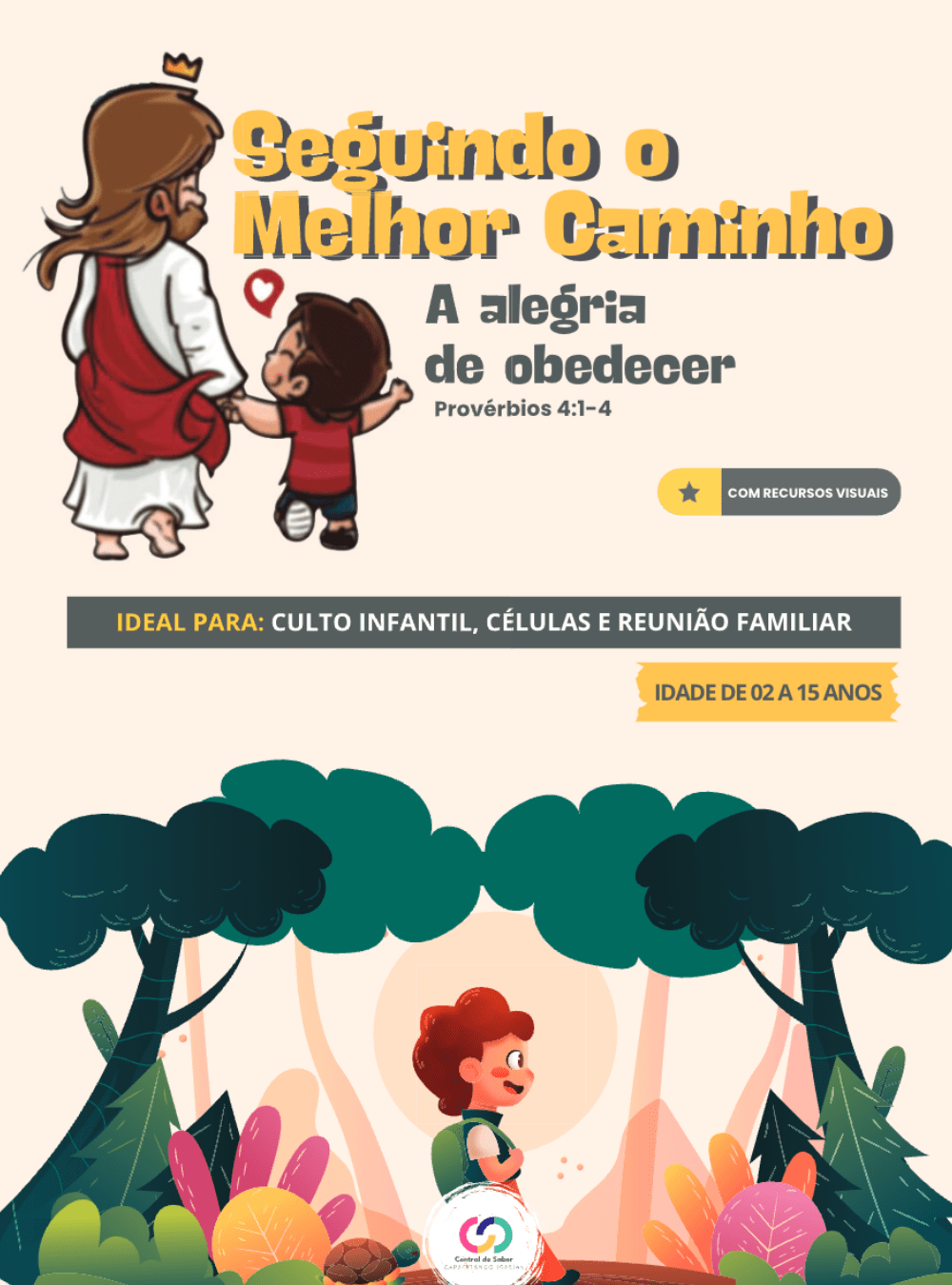 Lição – Seguindo o Melhor Caminho